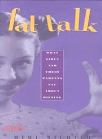 Fat talk :what girls and the...