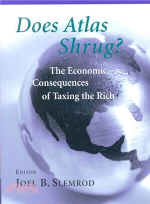 Does Atlas Shrug? ― The Economic Consequences of Taxing the Rich