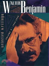 Walter Benjamin Selected Writings ― 1935-1938