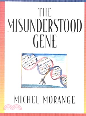 The Misunderstood Gene