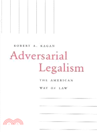 Adversarial Legalism ─ The American Way of Law