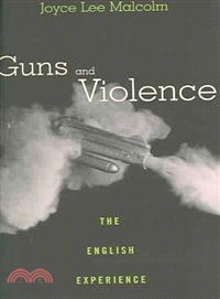 Guns and Violence ─ The English Experience