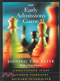 The Early Admissions Game — Joining the Elite