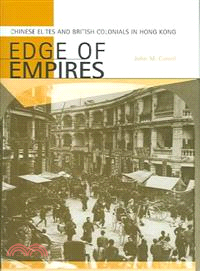 Edge Of Empires ─ Chinese Elites And British Colonials In Hong Kong