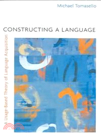 Constructing A Language ─ A Usage-Based Theory Of Language Acquisition