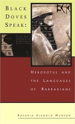 Black Doves Speak ─ Herodotus And The Languages Of Barbarians