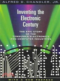 Inventing The Electronic Century—The Epic Story Of The Consumer Electronics And Computer Industries