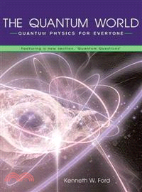 The Quantum World ─ Quantum Physics for Everyone
