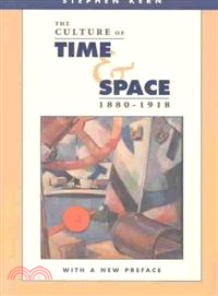 The Culture of Time and Space 1880-1918 ─ With a New Preface