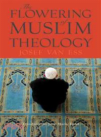 The Flowering of Muslim Theology