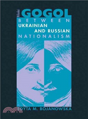 Nikolai Gogol ─ Between Ukrainian And Russian Nationalism