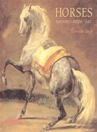 Horses ─ History, Myth, Art