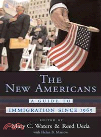 The New Americans ─ A Guide to Immigration Since 1965