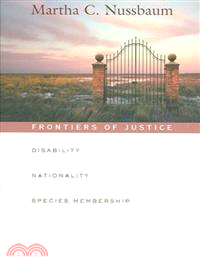 Frontiers of Justice ─ Disability, Nationality, Species Membership