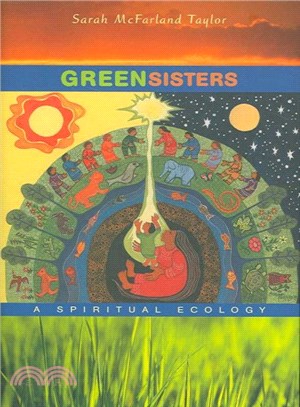 Green Sisters ― A Spiritual Ecology