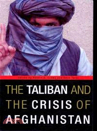 The Taliban and the Crisis of Afghanistan