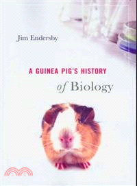 A Guinea Pig's History of Biology