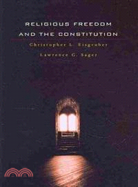 Religious Freedom and the Constitution