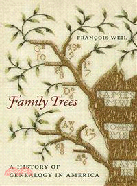 Family Trees ─ A History of Genealogy in America