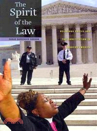 The Spirit of the Law ─ Religious Voices and the Constitution in Modern America