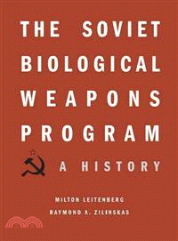 The Soviet Biological Weapons Program ─ A History