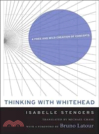 Thinking With Whitehead ─ A Free and Wild Creation of Concepts