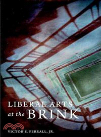 Liberal Arts at the Brink