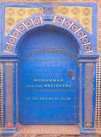 Muhammad and the Believers ─ At the Origins of Islam