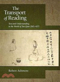 The Transport of Reading ─ Text and Understanding in the World of Tao Qian (365-427)