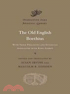 The Old English Boethius ─ With Verse Prologues and Epilogues Associated With King Alfred