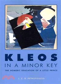 Kleos in a Minor Key ─ The Homeric Education of a Little Prince