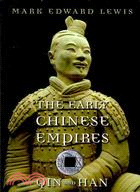 The Early Chinese Empires ─ Qin and Han