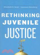 Rethinking Juvenile Justice