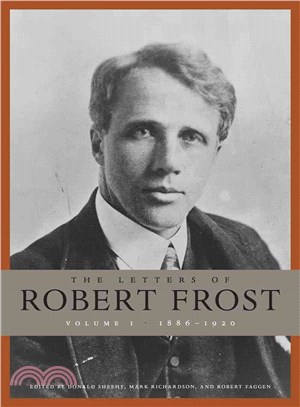 The Letters of Robert Frost ─ 1886-1920