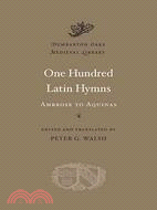 One Hundred Latin Hymns ─ Ambrose to Aquinas