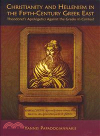 Christianity and Hellenism in the Fifth-century Greek East