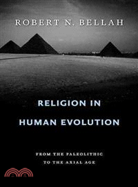 Religion in Human Evolution ─ From the Paleolithic to the Axial Age