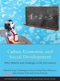Cuban Economic and Social Development ─ Policy Reforms and Challenges in the 21st Century
