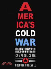 America's Cold War ─ The Politics of Insecurity