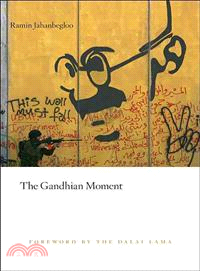 The Gandhian Moment