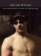 The Uncensored Picture of Dorian Gray ─ A Reader's Edition