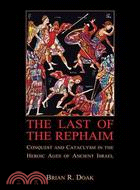 The Last of the Rephaim