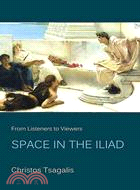 From Listeners to Viewers ─ Space in the Iliad