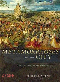 Metamorphoses of the City ─ On the Western Dynamic