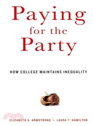 Paying for the Party ─ How College Maintains Inequality