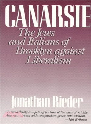 Canarsie ─ The Jews and Italians of Brooklyn Against Liberalism