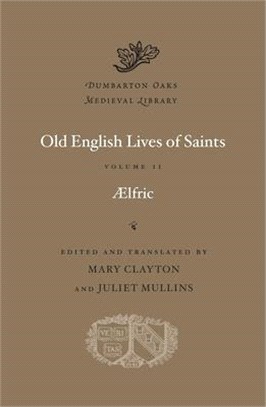 Old English Lives of Saints