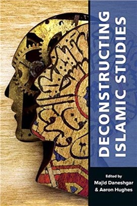 Deconstructing Islamic Studies