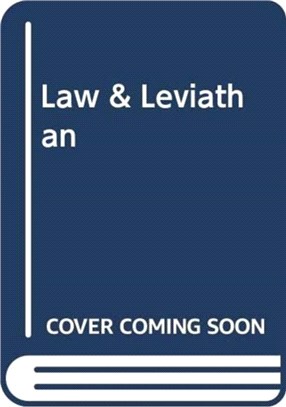 Law and Leviathan：Redeeming the Administrative State