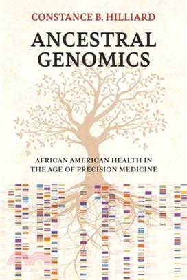 Ancestral Genomics: African American Health in the Age of Precision Medicine